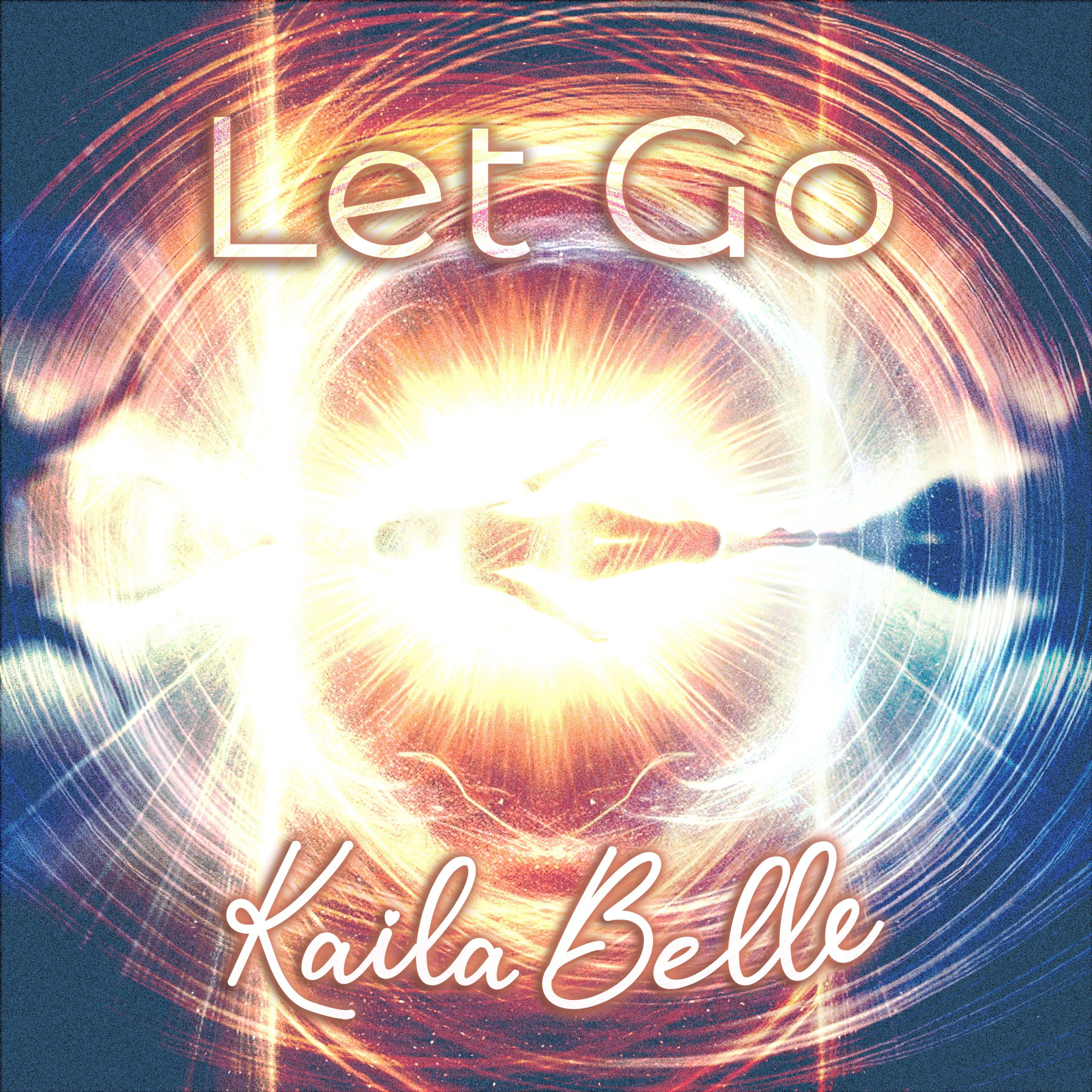 Single-Cover of 'Let Go' by Kaila Belle